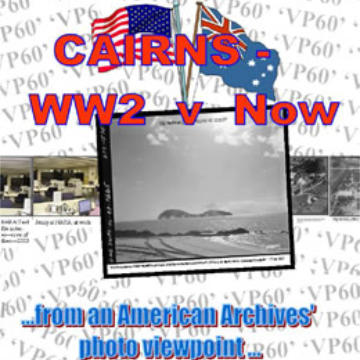 Cairns WW2 v Now Booklet