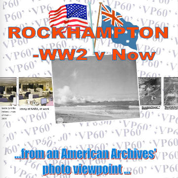 Rockhampton WW2 v Now Booklet